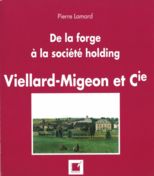 De la forge à la société holding Viellard Migeon et Compagnie